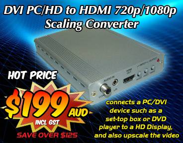 DVI PC/HD to HDMI Scaling Converter ON SALE NOW!
